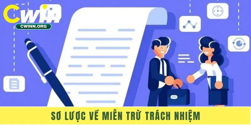 Sơ lược về miễn trừ trách nhiệm