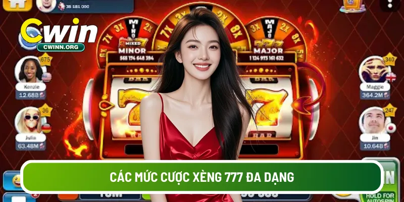 Các mức cược xèng 777 đa dạng